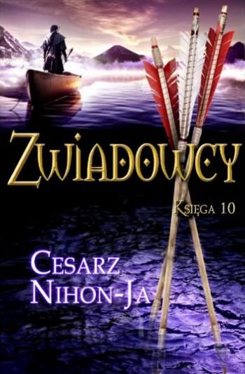 ZWIADOWCY. KSIĘGA 10. CESARZ NIHON-JA