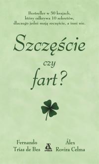 SZCZĘŚCIE CZY FART