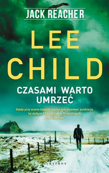 JACK REACHER: CZASAMI WARTO UMRZEĆ