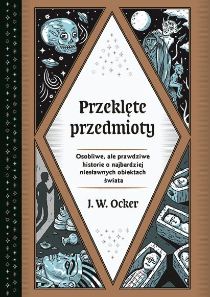 PRZEKLĘTE PRZEDMIOTY. OSOBLIWE, ALE PRAWDZIWE ...