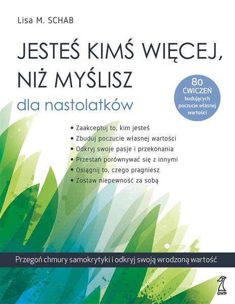 JESTEŚ KIMŚ WIĘCEJ, NIŻ MYŚLISZ. DLA NASTOLATKÓW