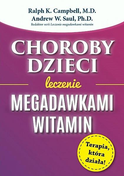 CHOROBY DZIECI. LECZENIE MEGADAWKAMI WITAMIN