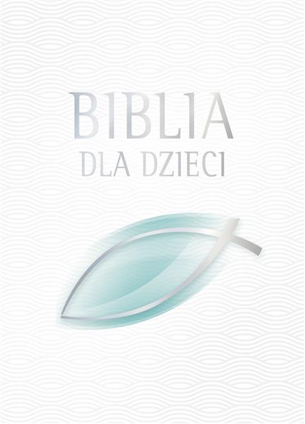 BIBLIA DLA DZIECI