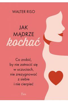 JAK MĄDRZE KOCHAC
