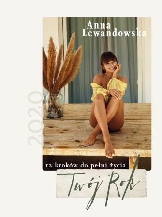 TWÓJ ROK 2020. 12 KROKÓW DO PEŁNI ŻYCIA