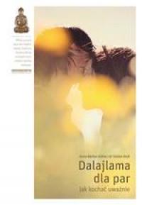 DALAJLAMA DLA PAR. JAK KOCHAĆ UWAŻNIE