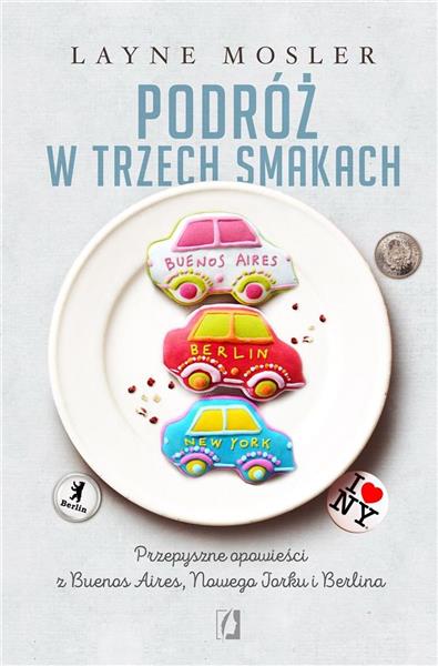 PODRÓŻ W TRZECH SMAKACH
