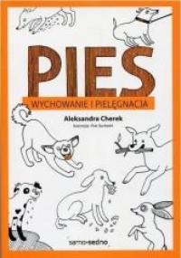 PIES WYCHOWANIE I PIELĘGNACJA