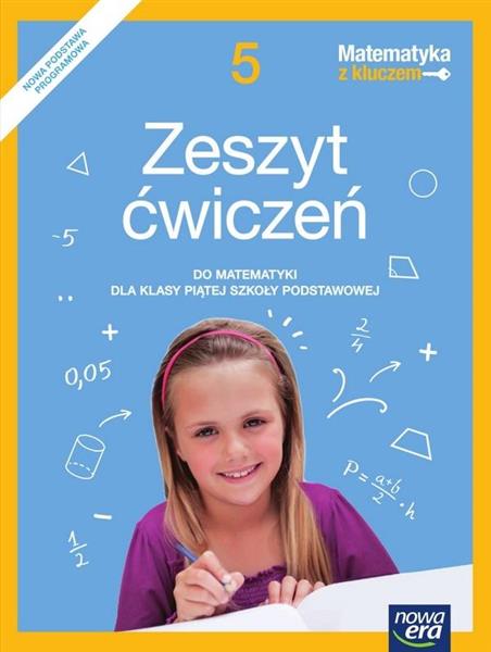 MATEMATYKA Z KLUCZEM. ZESZYT ĆWICZEŃ DO MATEMATYKI