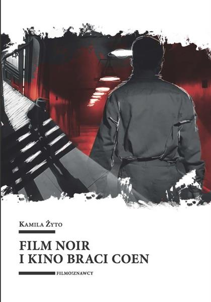 FILM NOIR I KINO BRACI COEN