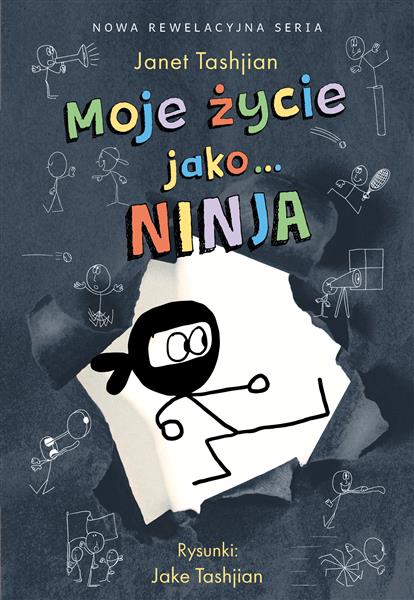 MOJE ŻYCIE JAKO... NINJA