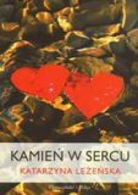 KAMIEŃ W SERCU