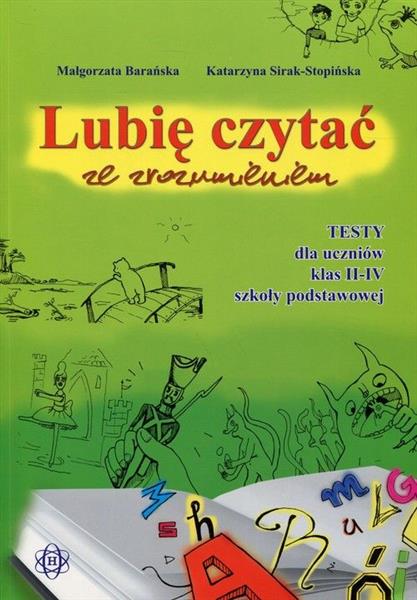 LUBIĘ CZYTAĆ ZE ZROZUMIENIEM. TESTY DLA UCZNIÓW