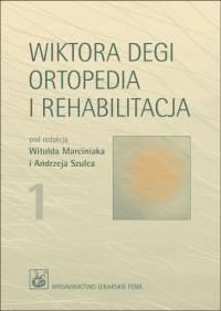 WIKTORA DEGI ORTOPEDIA I REHABILITACJA