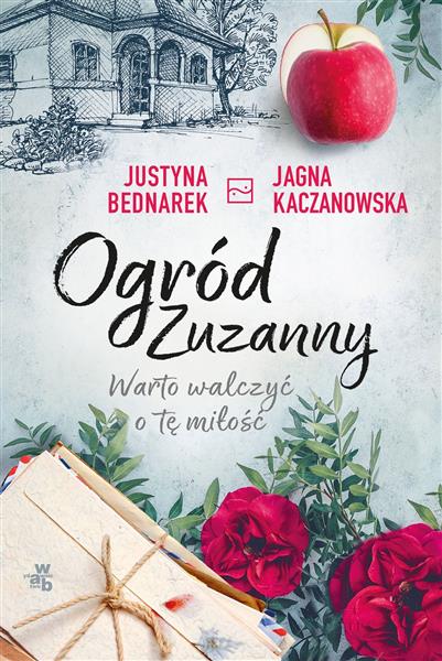OGRÓD ZUZANNY. TOM 3. WARTO WALCZYĆ