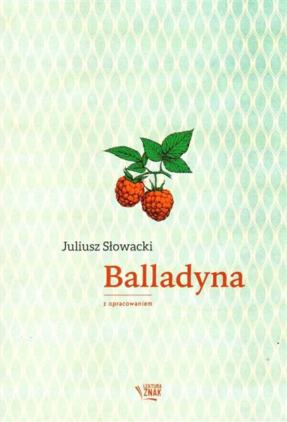 BALLADYNA. LEKTURA Z OPRACOWANIEM