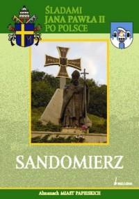 Śladami Jana Pawła II po Polsce. Sandomierz. Seria