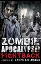 ZOMBIE APOCALYPSE! FIGHTBACK