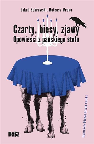 CZARTY BIESY ZJAWY OPOWIEŚCI Z PAŃSKIEGO