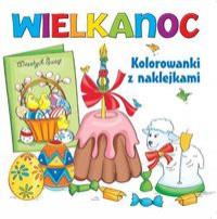 WIELKANOC KOLOROWANKI Z NAKLEJKAMI
