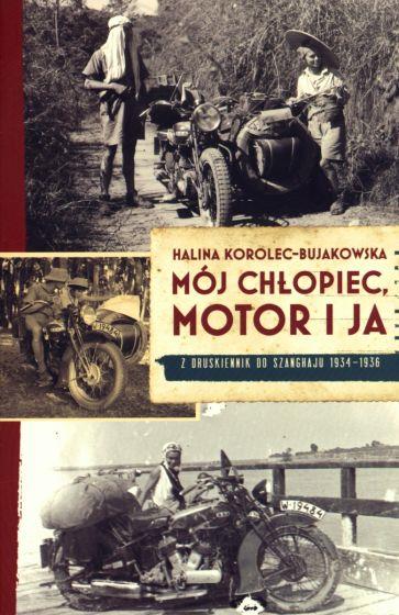 MÓJ CHLOPIEC, MOTOR I JA (POLISH) PAPERBACK ? JANU