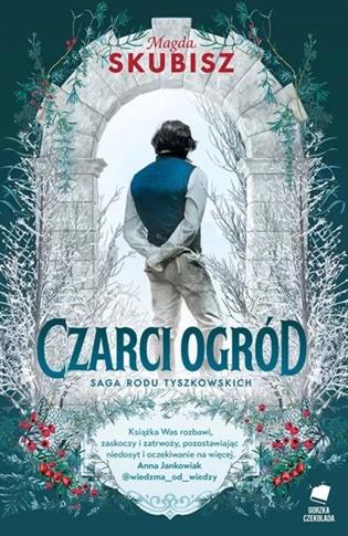 Saga rodu Tyszkowskich. Tom 2. Czarci ogród