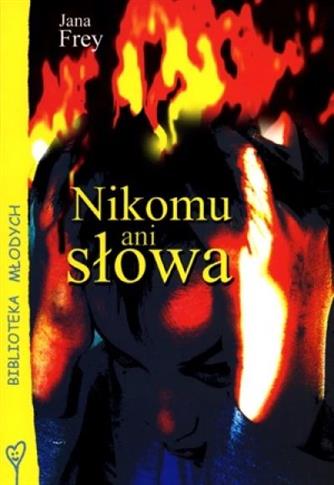 Nikomu ani słowa