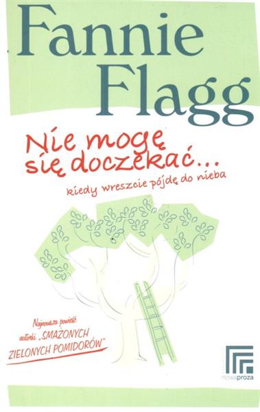 NIE MOGĘ SIĘ DOCZEKAĆ KIEDY WRESZCIE PÓJDĘ DO NIEB