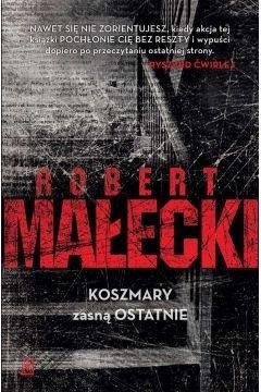 KOSZMARY ZASNĄ OSTATNIE