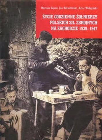 Życie codzienne żołnierzy Polskich Sił Zbrojnych n