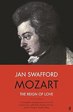 Mozart: The Reign of Love
