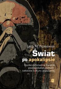 ŚWIAT PO APOKALIPSIE SPOŁECZEŃSTWO..