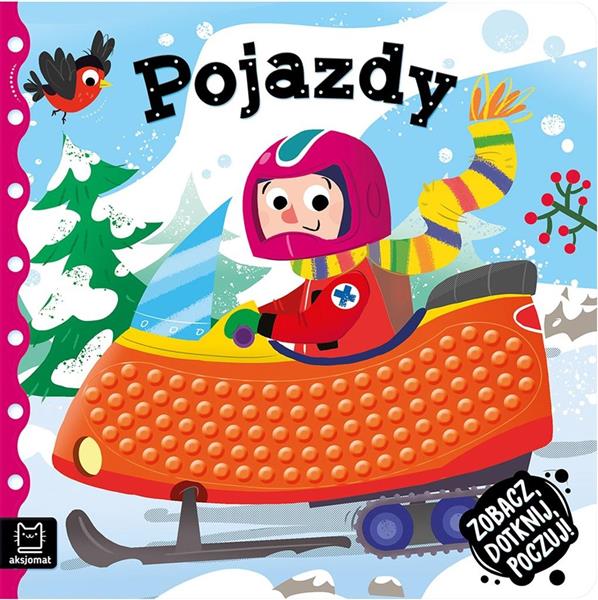 ZOBACZ, DOTKNIJ, POCZUJ! POJAZDY