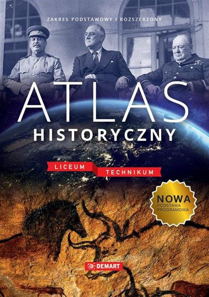 ATLAS HISTORYCZNY. LICEUM I TECHNIKUM. ZAKRES PODS