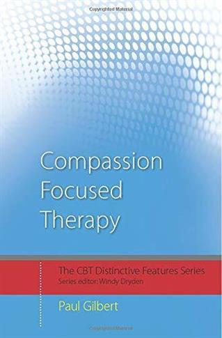 Compassion Focused Therapy : Distinctive Features