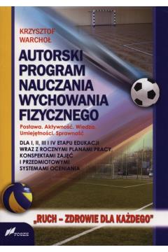 AUTORSKI PROGRAM NAUCZANIA WYCHOWANIA FIZYCZNEGO