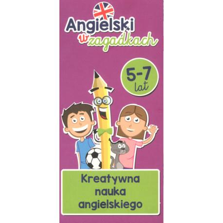 ANGIELSKI W ZAGADKACH 5-7 LAT KRETYWNA