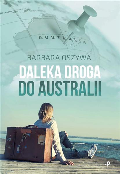 DALEKA DROGA DO AUSTRALII