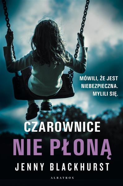 CZAROWNICE NIE PŁONĄ