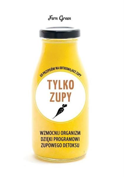 ZIELONA SERIA. TYLKO ZUPY