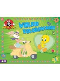 WIELKIE KOLOROWANKI. LOONEY TUNES CZ.2