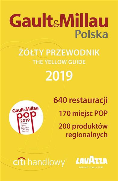 GAULT&MILLAU POLSKA. ŻÓŁTY PRZEWODNIK 2019