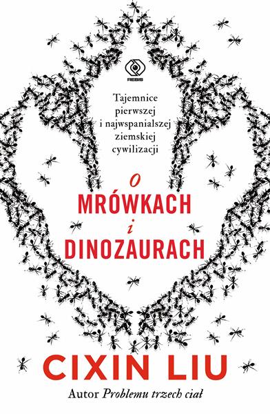 O MRÓWKACH I DINOZAURACH