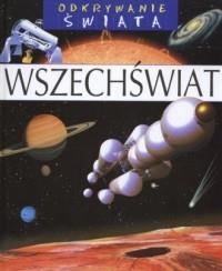 Wszechświat. Seria: Odkrywanie świata