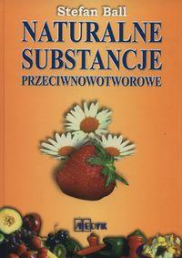 NATURALNE SUBSTANCJE PRZECIWNOWOTWOROWE
