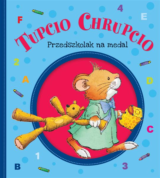 TUPCIO CHRUPCIO. PRZEDSZKOLAK NA MEDAL