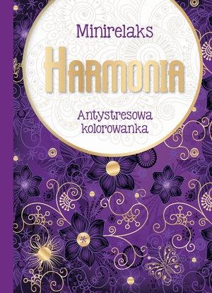 MINIRELAKS HARMONIA. ANTYSTRESOWA KOLOROWANKA