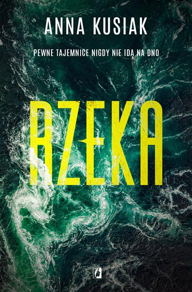ŻYWIOŁY PODKARPACIA. TOM 1. RZEKA