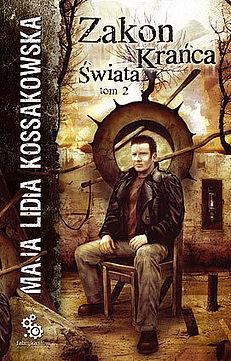 Zakon Krańca Świata. Tom 2.