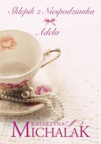 ADELA SKLEPIK Z NIESPODZIANKĄ TOM 2